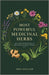 Most powerful medicinal herbs: Ancient Native Plant Knowledge and Modern Research on Nature's Strongest Cures by Greg Sinclair