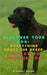 Discover your dog: Everything about the breed: The Castro Laboreiro Dog by Kennet Reyen, A.