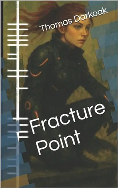 Fracture Point by Allardyce, Glen