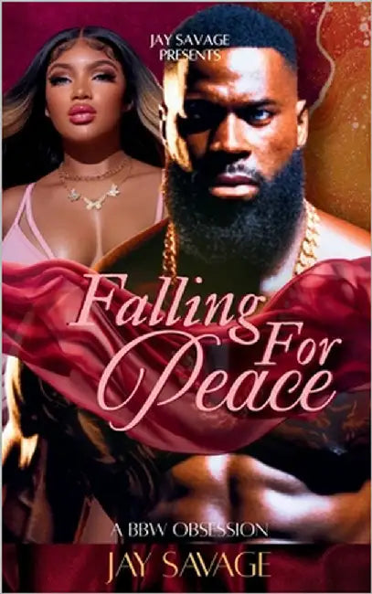 Falling For Peace: A BBW Obsession by Savage, Jay