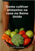 Como cultivar alimentos na casa no Reino Unido by Woodford, Peter