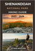 Shenandoah National Park Hiking Guide 2025 - 2026: Discover Scenic Trails, Waterfalls, and Breathtaking Views Across Virginia's Blue Ridge Mountains by Ashford, Ethan