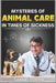 Mysteries of Animal Care in Times of Sickness by Foster, Samuel
