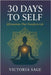30 Days to Self: Affirmations That Transform Life by Sage, Victoria