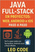 Java Full-Stack en Proyectos: Web, Android e iOS paso a paso: De 0 a apps reales con Spring Boot, Android (Java) y Gluon Mobile by Code, Leo