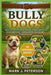 Bully Dogs: Master The Art of Raising, Training, Feeding, and Caring for All Bully Breeds - Including Health, Behavior, and Socialization Tips by J. Peterson, Mark