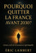 Pourquoi quitter la France avant 2030 ?: Crises, exil et renaissance spirituelle by Eric Lambert
