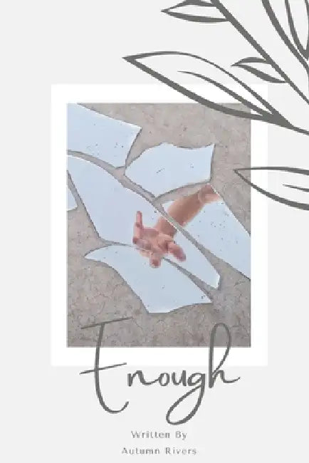 Enough by Autumn Rivers
