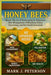 Honey Bees: Master The Art of Beekeeping for Beginners - Hive Management, Pollination, Honey Harvesting, and Bee Health Essentials by J. Peterson, Mark