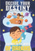 Decide your destiny: Journey to the World of Dreams: Choose your path, shape your story, and discover magical endings by Mia Harper, Iris Barrios