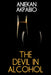 The Devil in Alcohol by Aniekan Akpabio