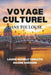 Voyage culturel dans Toulouse by Maxime Grégoire, Louise Michèle Torcatis