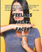 Feelings Aren't Facts: So, STOP Lying to Yourself! by T. J. Finn M. Ed