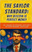 The Saylor Standard: Why Bitcoin is Perfect Money: 40+ Hours of Michael Saylor's Bitcoin Wisdom, Distilled by Bitcoin, Bit