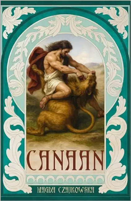 Canaan: Stories from the Old Testament and the Apocrypha by Czajkowska, Magda