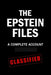 The Epstein Files: A Complete Account  by Request Foia J.