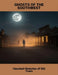 Ghosts Of The Southwest: Haunted Histories Of Old Town by Naim Duran