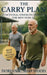 The Carry Plan: Functional Strength Training for Men Over 60: Build Grip, Balance, and Core Stability for Lifelong Independence by Dorian K. Mirewood