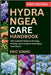 Hydrangea Care Handbook: The Complete Guide to Growing, Pruning, and Caring for Hydrangeas Year-Round by Kinns, Eric