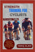 Strength Training for Cyclists: Build Power, Endurance, and Speed While Preventing Injuries for Your Best Rides Yet by Alavi, Tariq