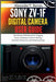 Sony ZV-1F Digital Camera User Guide: The Ultimate Field Manual for Vlogging, Travel, and Reviews with Pro Settings, Essential Accessories, and Stream by Alexander P. Barnes