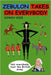 Zebulon Takes On Everybody: a graphic novel by Dowdy, David R.