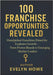 100 Franchise Opportunities Revealed by Howe, Evelyn
