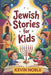 Jewish Stories for Kids: 15 Tales of Kindness, Courage, and Wonder by Kevin J. Noble