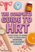The Complete Guide to HRT: Everything UK Women Need to Know About Hormone Replacement Therapy by Roche, Emma