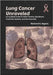 Lung Cancer Unraveled: An In-depth Guide to Risks Factors, Symptoms, Treatment Options, and Survivorship. by S. Myers, Richard