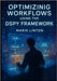 Optimizing Workflows Using the Dspy Framework: Build Scalable LLM Pipelines with Dspy, Langchain, Faiss, Chroma, Fastapi, and Advanced Rag Techniques. by Linton, Maris