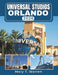 Universal Studio Orlando 2026: A Savvy Visitor's Guide to Unlocking the Enchantment, Spectacle, and Unforgettable Moments. by Mary T. Warren
