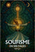 Soufisme: les principes fondamentaux en 100 pages by Lenoir, Maëlle