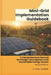 Mini-Grid Implementation Guidebook: A Comprehensive Manual for Design, Development and Sustainable Energy Access by Hailu Tekleab Tesfamariam