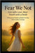 Fear We Not: Live with Love. Meet Death with Smile. A Practical Guide to Death Anxiety and Everyday Courage by Gurov, Rod