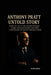 Anthony Pratt Untold Story: Inside the Life of a Billionaire Visionary, Global Recycling Pioneer, and Power Player Behind the World's Greenest Empire by Drake Walter