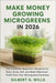 Make Money Growing Microgreens in 2026: The Complete Beginner's Blueprint to Start, Grow, Sell, and Make Maximum Profit from Your Microgreens Business by G. Wills, Gilbert