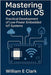 Mastering Contiki OS: Practical Development of Low-Power Embedded IoT Systems by E. Clark, William