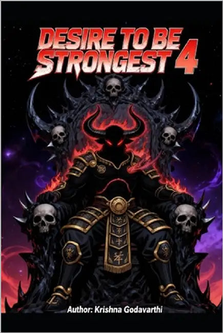 Desire to be Strongest: Chapter 4 by Godavarthi, Krishna