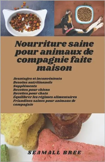 Nourriture saine pour animaux de compagnie faite maison by Bree, Seamall