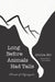 Long Before Animals Had Tails: Secrets of Agastyadri by Anju Sahaji, Atulia Mohan