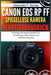 Canon EOS RP FF Spiegellose Kamera Benutzerhandbuch: Einsteiger bis Experte Handbuch für Einstellungen, Silent Shutter und Autofokus-Techniken by Alexander P. Barnes, Alexander P. Barnes