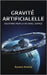 Gravité Artificielle: Solutions Pour la vie dans l'espace by Amoris, Aurora