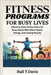 Fitness Programs for Busy Lives: Effective Daily Fitness Plans for Busy Adults Who Want Health, Energy, and Lasting Results by Hall T. Davis