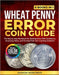 Wheat Penny Error Coin Guide: The step by step handbook for reading coins with confidence, assessing value, and turning finds into a lasting collectio by Damon Norcrest