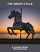 The Great Cycle: A Journey Worth Remembering by Margaret Taylor