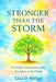 Stronger Than The Storm