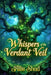Whispers of the Verdant Veil by Allie Shad