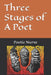 Three Stages of A Poet by Poetic Nurse