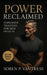 Power Reclaimed: Explosive Training for Men Over 50: Build Strength, Speed, and Confidence Safely After Midlife by Soren P. Vantress